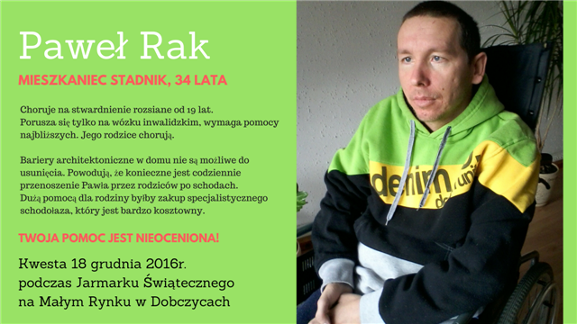 Plakat zachęcający do zbiórki dla chorego na stwardnienie rozsiane Pawła Raka ze Stadnik